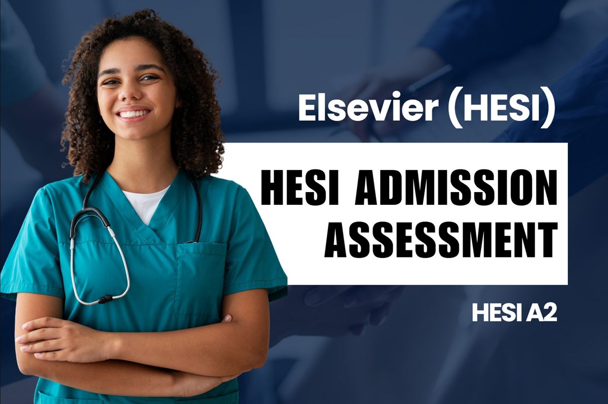 HESI A2 - HESI Admission Assessment