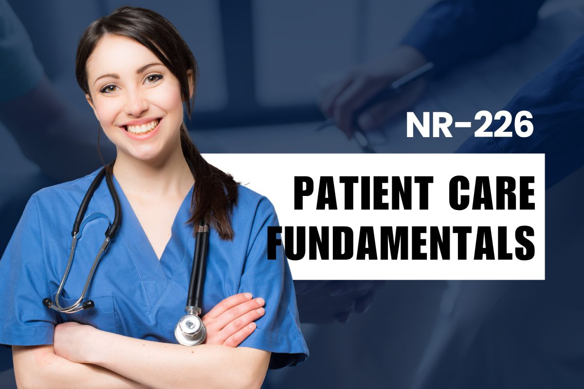 NR-226 Fundamentals - Patient Care