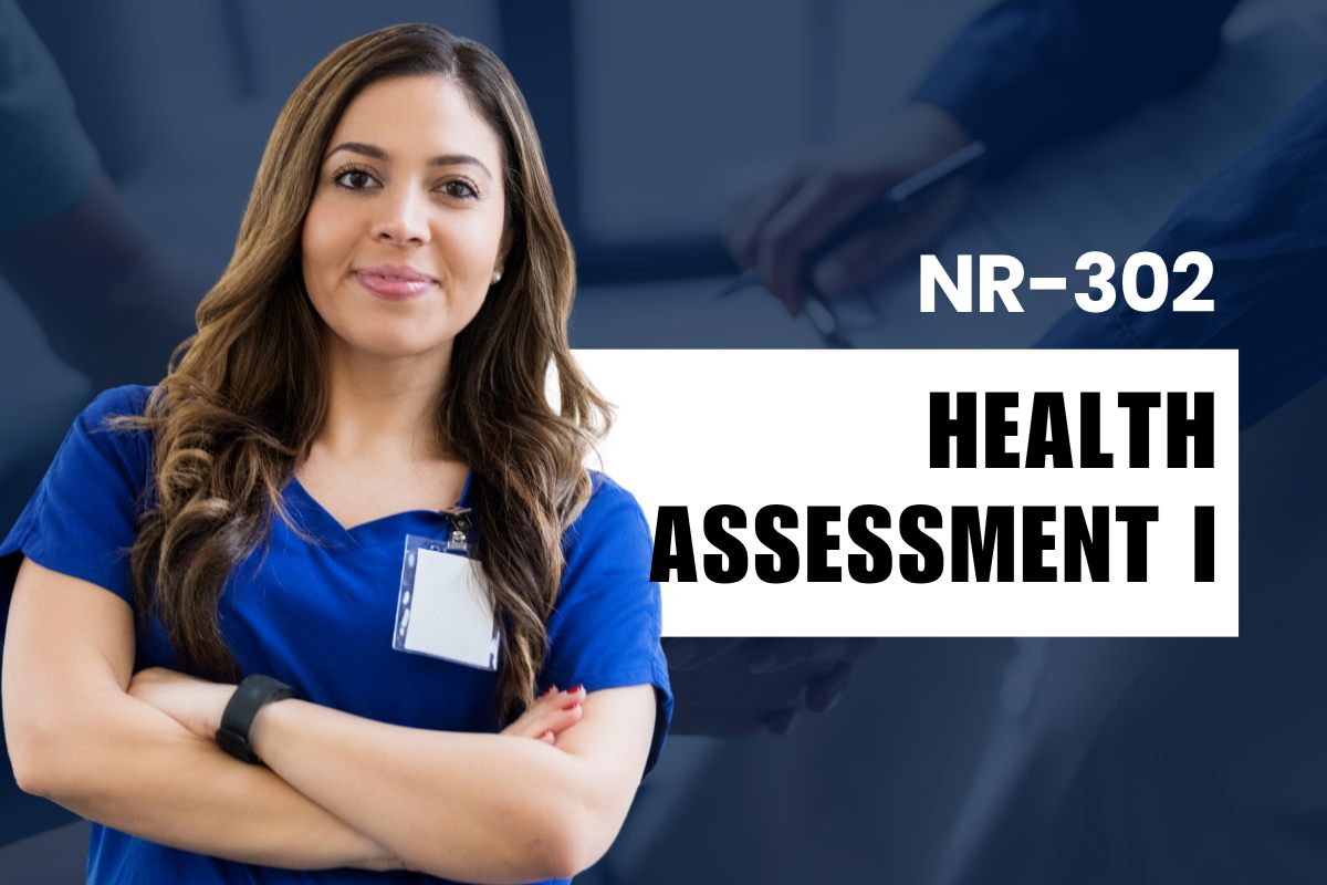NR-302 Health Assessment I